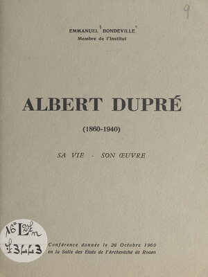cover image of Albert Dupré, 1860-1940